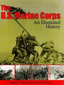 The U S  Marine Corps- An Illustrated History