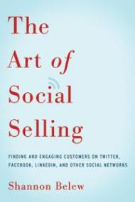 The Art of Social Selling- Finding and Engaging Customers on Twitter, Facebook, LinkedIn, and Other Social Networks (EPUB)