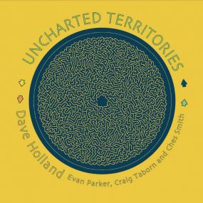 Dave Holland, Evan Parker, Craig Taborn and Ches Smith - Uncharted Territories <span style=color:#777>(2018)</span>