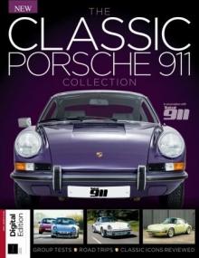 The Classic Porsche 911 Collection - 4th Edition<span style=color:#777> 2019</span>