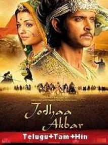Jodhaa Akbar <span style=color:#777>(2008)</span> 720p BluRay Org Auds [Telugu + Tamil + Hindi] 1.5GB - ESub