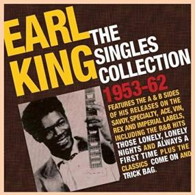 Earl King - The Singles Collection 1953-62 <span style=color:#777>(2018)</span> [FLAC]