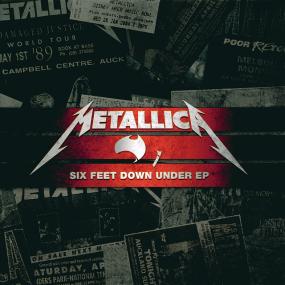 Metallica-Six Feet Down Under-EP<span style=color:#777>(2010)</span>[Eac Flac Cue][Rock City-Metal&Extreme]
