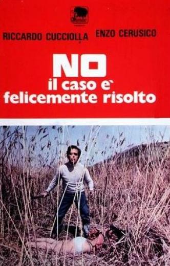NO! IL CASO E' FELICEMENTE RISOLTO<span style=color:#777> 1973</span> regia Vittorio Salerno