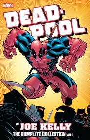 Deadpool by Joe Kelly - The Complete Collection v01 <span style=color:#777>(2020)</span> (Digital) (Kileko-Empire)