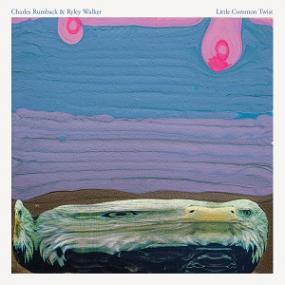 <span style=color:#777>(2019)</span> Charles Rumback & Ryley Walker - Little Common Twist [FLAC]