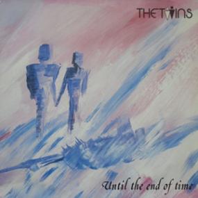The Twins - Until The End Of Time <span style=color:#777>(1985)</span> [24bit-192kHz Vinyl]