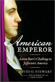 American Emperor- Aaron Burr's Challenge to Jefferson's America