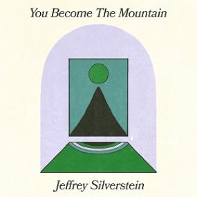 <span style=color:#777>(2020)</span> Jeffrey Silverstein - You Become the Mountain [FLAC]