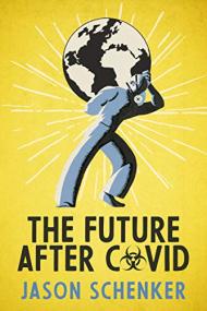 The Future After COVID- Futurist Expectations for Changes, Challenges, and Opportunities After the COVID-19 Pandemic