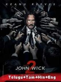 John Wick Chapter 2 <span style=color:#777>(2017)</span> BR-Rip - Org [Telugu + Tamil] - 400MB