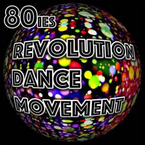 [2006] VA - 80's Revolution Dance Movement [FLAC WEB]