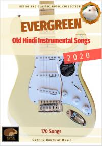 Evergreen Old Hindi Instrumental Songs <span style=color:#777>(2020)</span>