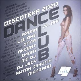 Дискотека<span style=color:#777> 2020</span> Dance Club Vol  199 от NNNB
