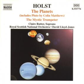 Holst The Planets - The Mystic Trumpeter, Colin Matthews, Pluto - Royal Scottish National Orchestra - David Lloyd-Jones
