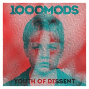 1000mods Youth Of Dissent FLAC [image+ cue]<span style=color:#777> 2020</span>