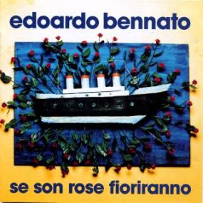 Edoardo Bennato - Se son rose fioriranno <span style=color:#777>(1994)</span>