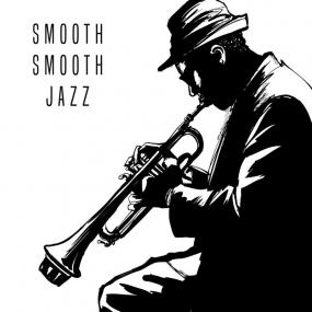 Smooth Jazz - Smooth Smooth Jazz