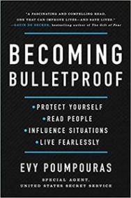 Becoming Bulletproof - Protect Yourself, Read People, Influence Situations, and Live Fearlessly (AZW3)