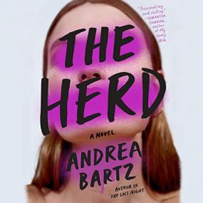 Andrea Bartz -<span style=color:#777> 2020</span> - The Herd (Thriller)