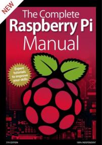 The Complete Raspberry Pi Manual - 5th Edition<span style=color:#777> 2020</span> (HQ PDF)