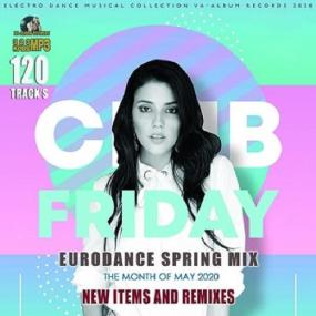 Club Friday  Spring Eurodance Mix