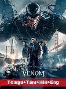 Venom <span style=color:#777>(2018)</span> 1080p BluRay - (DD 5.1 - 640Kbps) [Telugu + Tamil + Hindi + Eng] 3.7GB