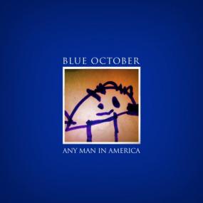 Blue October- Any Man in America- [2011]- Mp3ViLLe