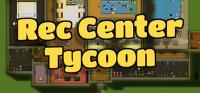 Rec.Center.Tycoon.v0.4.1