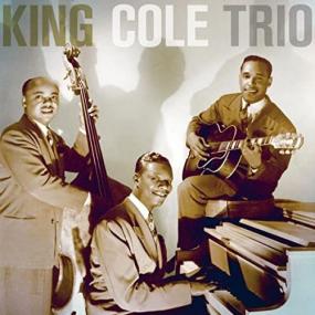 The Nat King Cole Trio - The Complete Capitol Transcription Sessions <span style=color:#777>(2005)</span> (320)