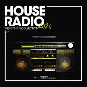 House Radio<span style=color:#777> 2020</span> - The Ultimate Collection 2
