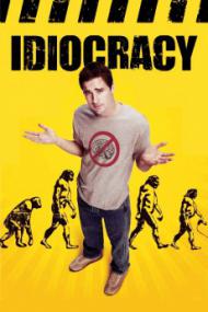 Idiocracy <span style=color:#777>(2006)</span>