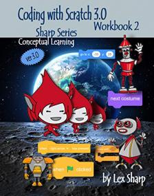 Coding with Scratch 3 0 - Workbook 2 (Sharp Series, Scratch)
