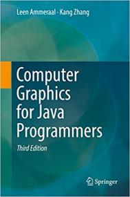 Computer Graphics for Java Programmers, 3rd Edition