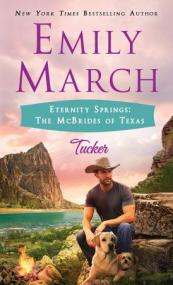 Tucker - Eternity Springs - The McBrides of Texas