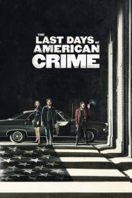 The Last Days of American Crime<span style=color:#777> 2020</span> 1080p NF WEB-DL DDP5.1 Atmos x264<span style=color:#fc9c6d>-CMRG[TGx]</span>