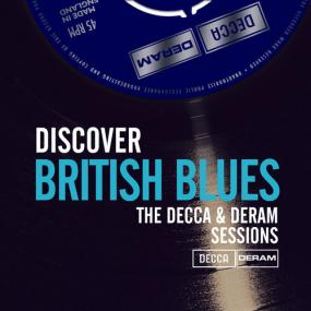 Discover British Blues On Decca and Deram Records <span style=color:#777>(2020)</span> MP3