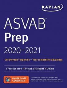 ASVAB Prep<span style=color:#777> 2020</span>-2021 - 4 Practice Tests + Proven Strategies + Online (Kaplan Test Prep)