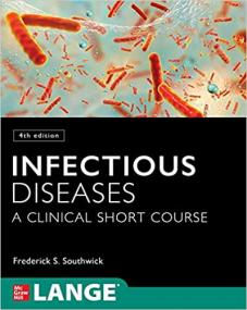 Infectious Diseases - A Clinical Short Course, 4th Edition