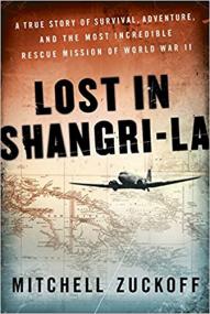 Lost in Shangri-La - A True Story of Survival, Adventure, and the Most Incredible Rescue Mission of World War II