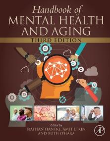 Handbook of Mental Health and Aging, 3rd Edition