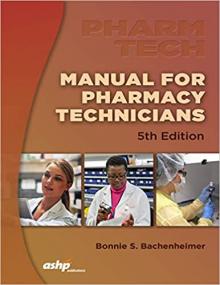 Manual for Pharmacy Technicians, Fifth Edition