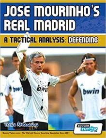 Jose Mourinho's Real Madrid - A Tactical Analysis - Defending