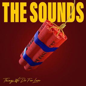 The Sounds - Things We Do For Love <span style=color:#777>(2020)</span> MP3