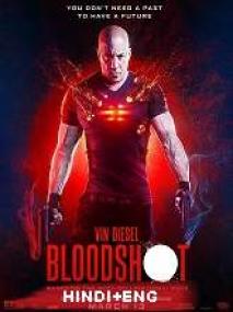 Bloodshot <span style=color:#777>(2020)</span> 720p BluRay - [Hindi (DD 5.1 - 1922Kbps) + Eng] 950MB