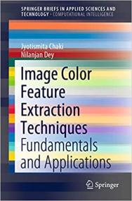 Image Color Feature Extraction Techniques - Fundamentals and Applications