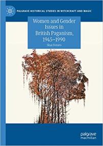 Women and Gender Issues in British Paganism, 1945 -<span style=color:#777> 1990</span>