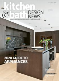 Kitchen & Bath Design News - June - July<span style=color:#777> 2020</span>