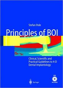 Principles of Boi - Clinical, Scientific and Practical Guidelines to 4-D Dental Implantology (EPUB)