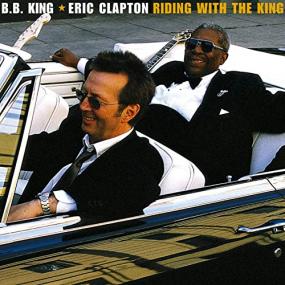 Eric Clapton & B B  King - Riding with the King (Deluxe Edition) <span style=color:#777>(2020)</span> Mp3 320kbps [PMEDIA] ⭐️